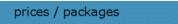 prices / packages